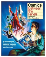 Comics: Between the Panels 1569713448 Book Cover