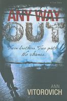 Any Way Out: Twin Brothers, Two Paths, No Chance 0828023387 Book Cover