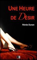 Une Heure de D�sir 1508712395 Book Cover