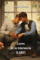 Luces de la tolerancia (LGBT) 994848570X Book Cover