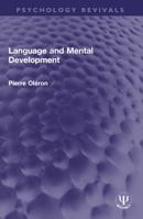 Language and Mental Development 1032013540 Book Cover