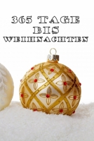 365 Tage bis Weihnachten: 365 Tage Countdown bis Weihnachten | Spaß und Freude | (Lustiges) Weihnachtsgeschenk | Hochglanzcover "Weihnachtskugel Trio" (German Edition) 1698525486 Book Cover