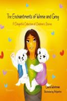 The Enchantments of Winnie and Greg: A Delightful Collection of Children's Stories (The Enchantments of Winnie & Greg) B0DR6Z3PPM Book Cover