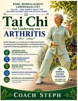 Tai Chi per alleviare i sintomi dell'artrite: Esercizi delicati per ridurre il dolore articolare, migliorare la flessibilità e ripristinare un ... in modo naturale. (Italian Edition) B0HH9XKDH3 Book Cover