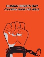 Human Rights Day Coloring Book For Girls B0CS64JJYF Book Cover