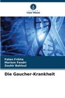 Die Gaucher-Krankheit (German Edition) 6208814588 Book Cover