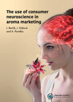 Use of Consumer Neuroscience in Aroma Marketing 9086863760 Book Cover