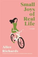 Small Joys of Real Life 073364547X Book Cover
