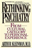 Rethinking Psychiatry: From Cultural Category to Personal Experience 0029174422 Book Cover
