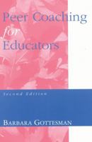 Peer Coaching for Educators: Second Edition 0810837455 Book Cover