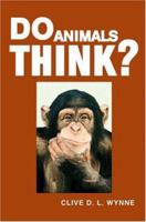 Do Animals Think? 0691126364 Book Cover