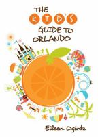 The Kid's Guide to Orlando 0762781319 Book Cover
