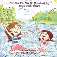 It's a Beautiful Day on Horsehead Bay 1456852167 Book Cover