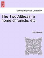The Two Altheas 1241223912 Book Cover