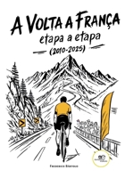 A Volta a França etapa a etapa (2010-2025) B0H1K5PMQP Book Cover