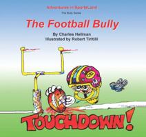 The Football Bully 0935938222 Book Cover