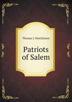 Patriots of Salem 1372050450 Book Cover