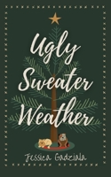 Ugly Sweater Weather B0CJLDMCBM Book Cover