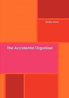 The Accidental Organiser 0473179970 Book Cover