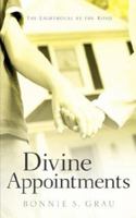 Divine Appointments 1597813958 Book Cover