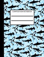 Shark: Composition Notebook, Collage Ruled, Great Choice For School Notes Or For Work, Shark Design For Boys 1686084315 Book Cover