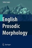 English Prosodic Morphology 140206005X Book Cover