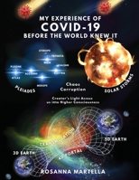 My Experience of COVID-19 Before the World Knew About It 1998394948 Book Cover