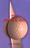 The Fourth Day 141340071X Book Cover