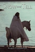 Show and Tell 1607497905 Book Cover