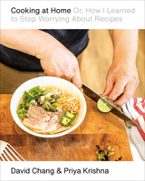 Cooking at Home: Or, How I Learned to Stop Worrying About Recipes (and Love My Microwave): A Cookbook B0H1LCQV9Y Book Cover