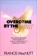 Overcome by the Spirit 0800791703 Book Cover