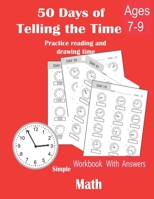 Telling the Time: Practice reading and drawing time B086PTDJTJ Book Cover