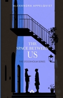 The Space Between Us 9190070860 Book Cover