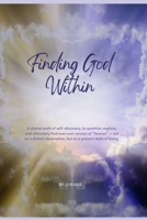 Finding God Within B0FB77WC1H Book Cover