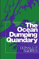 The Ocean Dumping Quandary: Waste Disposal in the New York Bight 0873956893 Book Cover