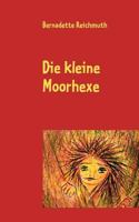Die kleine Moorhexe: Ein Märchen 3848206277 Book Cover