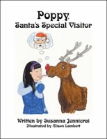 Poppy, Santa's Special Visitor 1425101046 Book Cover