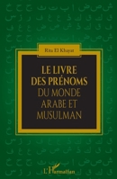 le livre des prénoms du monde arabe et musulman 2343238405 Book Cover
