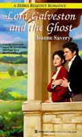 Lord Galveston and the Ghost (Zebra Regency Romance) 0821758691 Book Cover