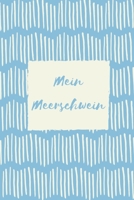 Mein Meerschwein: Tagebuch zum wöchentlichen Meeri Check: Praktische Eintragungen wie das Gewicht in vorgefertigte Tabellen (German Edition) 1655179543 Book Cover