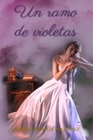 Un ramo de violetas B08ZBRK2VK Book Cover