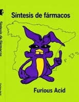 Síntesis de fármacos (Spanish Edition) B0HHKSFF7W Book Cover