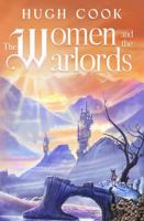 The Women and the Warlords (Chronicles of an Age of Darkness) 1963191099 Book Cover