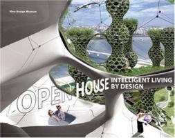 Open House: Intelligent Living by Design 393193666X Book Cover