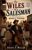 The Wiles of a Salesman B0GZKF7G4K Book Cover
