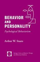 Behavior and Personality: Psychological Behaviorism 0826193110 Book Cover