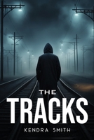 The Tracks 8470472046 Book Cover