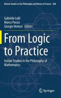 From Logic to Practice: Italian Studies in the Philosophy of Mathematics 3319104330 Book Cover