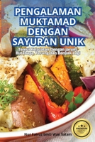 Pengalaman Muktamad Dengan Sayuran Unik 1835936911 Book Cover
