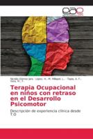 Terapia Ocupacional en niños con retraso en el Desarrollo Psicomotor 6202149264 Book Cover